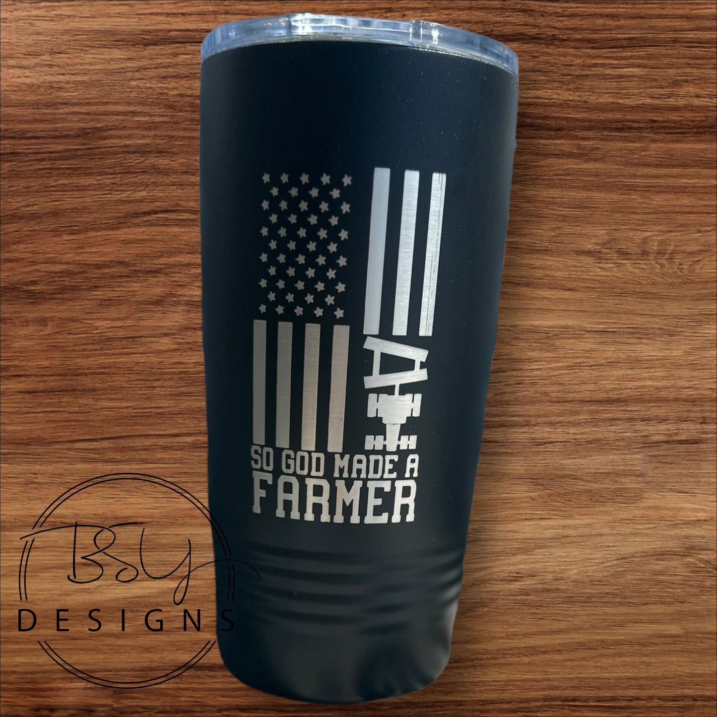 So God made a farmer engraved tumbler