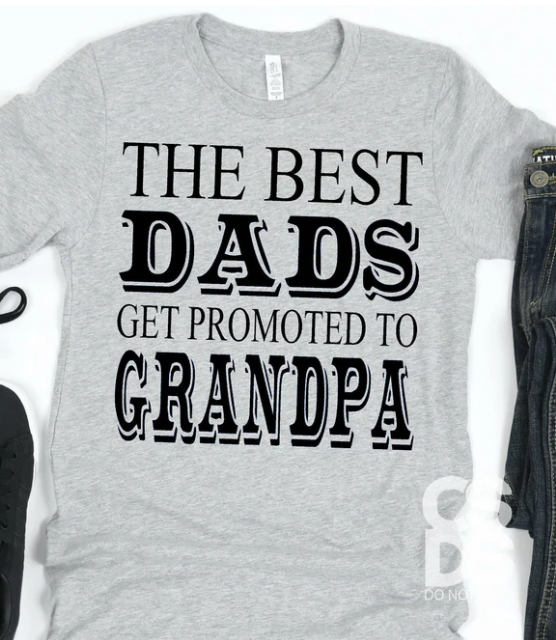 The best dads get promoted to grandpa