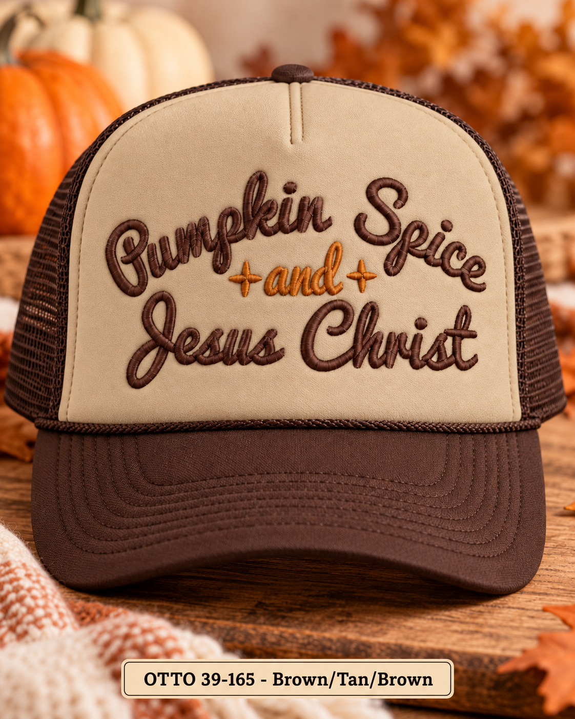 Pumpkin spice & Jesus Christ embroidered cap