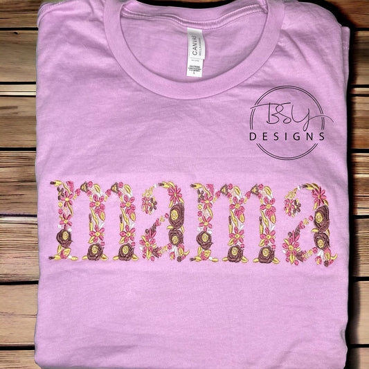 Mama/Mom/Nana/Mimi/Gigi embroidered floral design