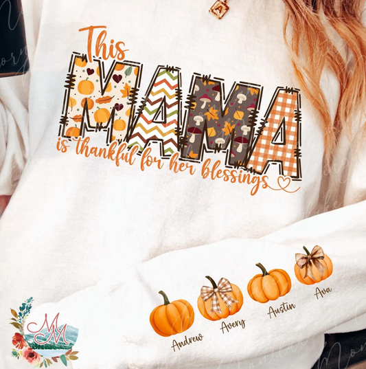 This mama is thankful for her blessings *customizable*