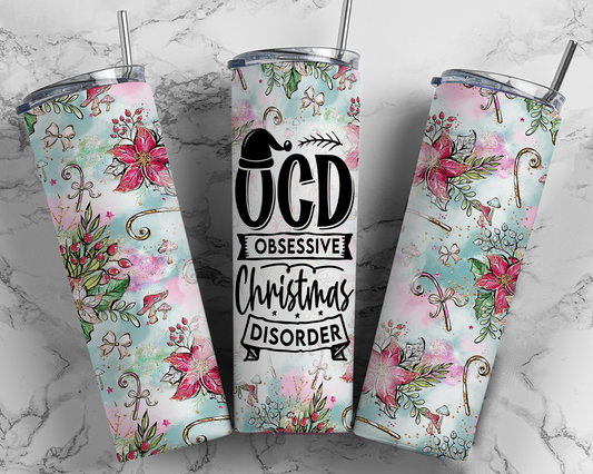 OCD Obsessive Christmas Disorder tumbler