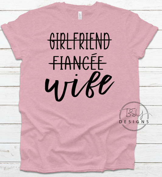 Girlfriend, fiancee, wife