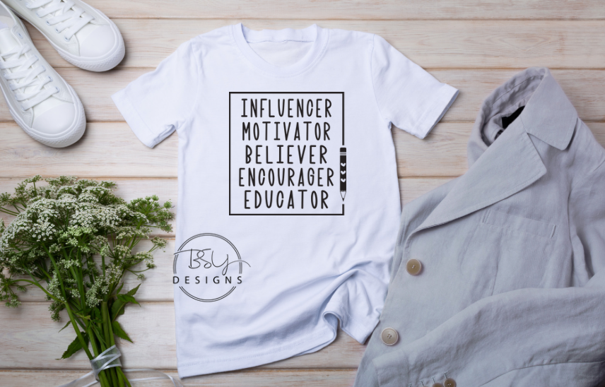 Influencer, Motivator, Believer, Encourager, Educator